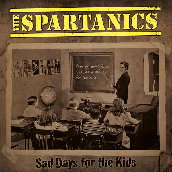 The Spartanics "Sad Days for the Kids" Vinyl LP