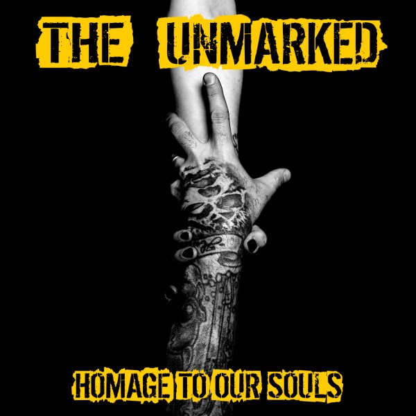 The Unmarked "Homage to our souls" 10inch