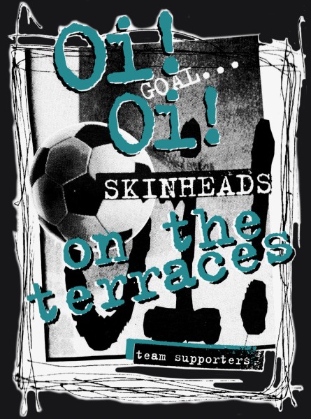 T-Shirt "Oi! Oi! - On the terraces" Größe S - 3XL