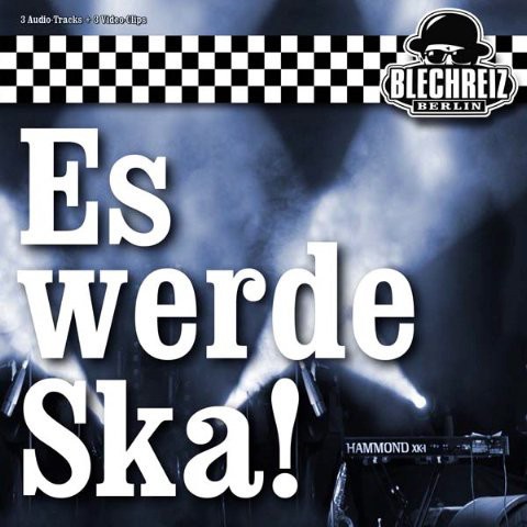 CD-EP "Es werde Ska!" by "Blechreiz"
