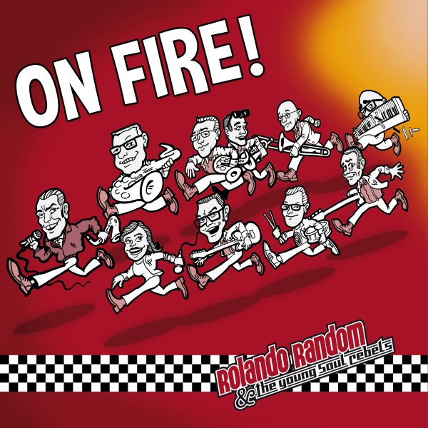 LP+CD "On Fire" by "Rolando Random & The Young Soul Rebels"